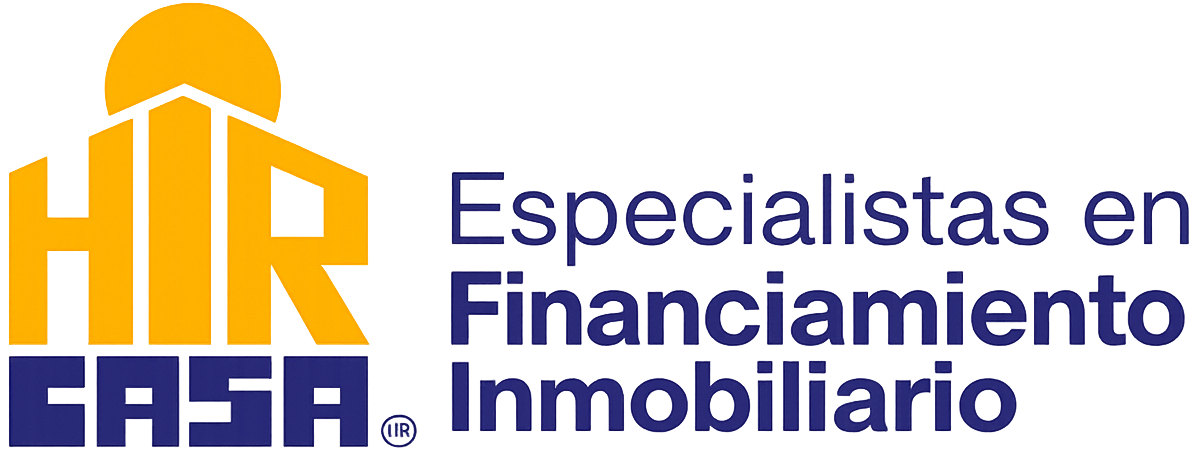 HIR CASA — Especialistas en Financiamiento Inmobiliario